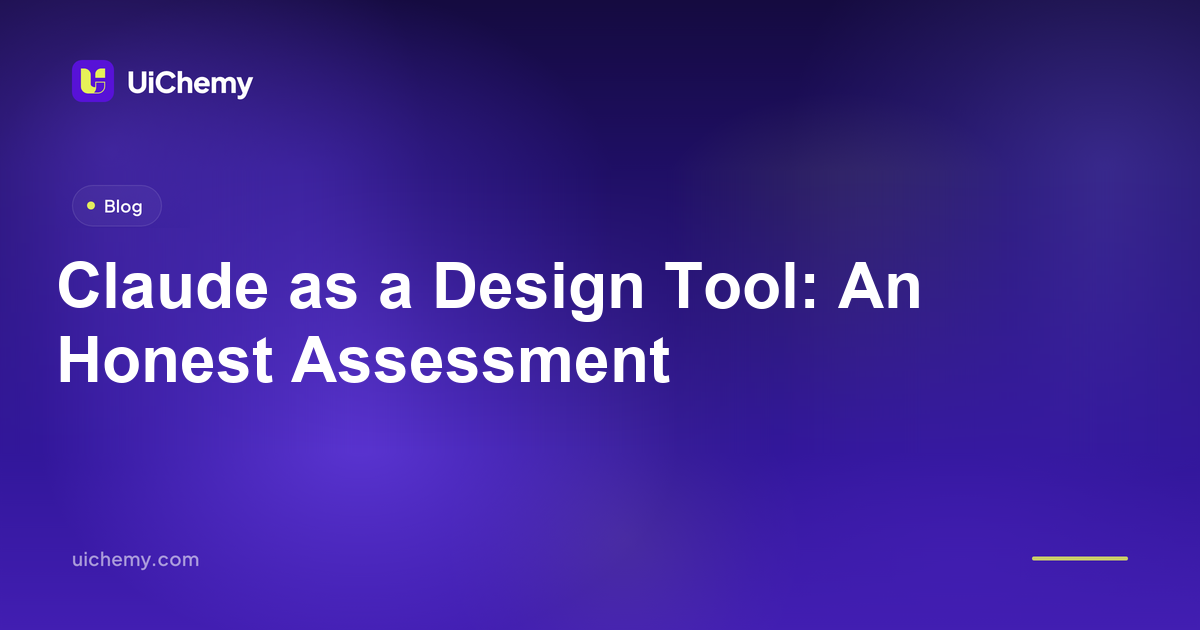 Claude as a Design Tool: An Honest Assessment