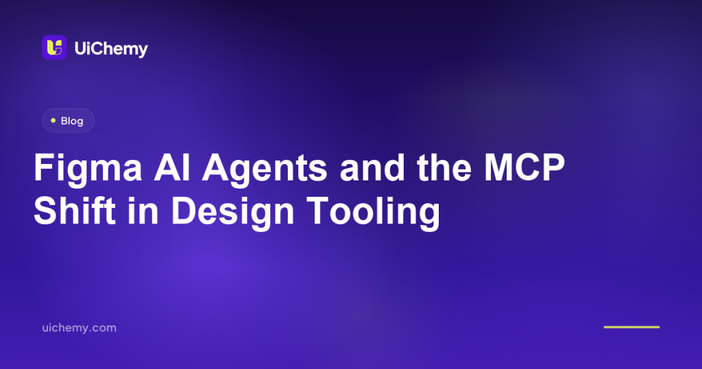 Figma AI Agents and the MCP Shift in Design Tooling