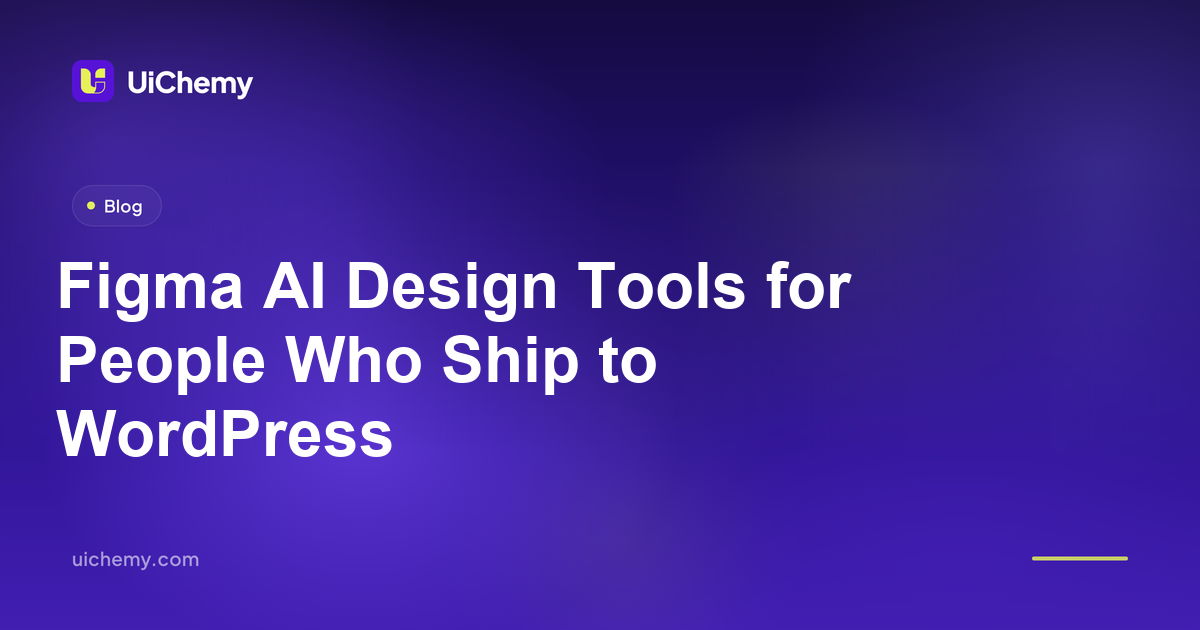 Figma AI Design Tools for People Who Ship to WordPress