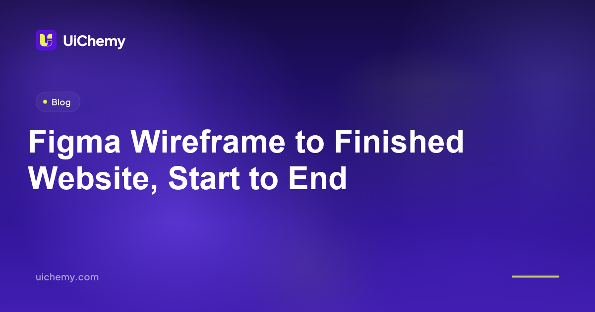 Figma Wireframe to Finished Website, Start to End