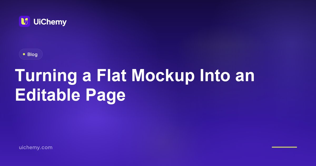 Turning a Flat Mockup Into an Editable Page