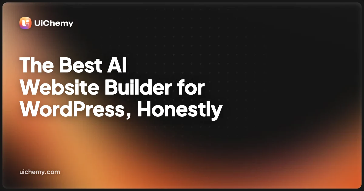 The Best AI Website Builder for WordPress, Honestly
