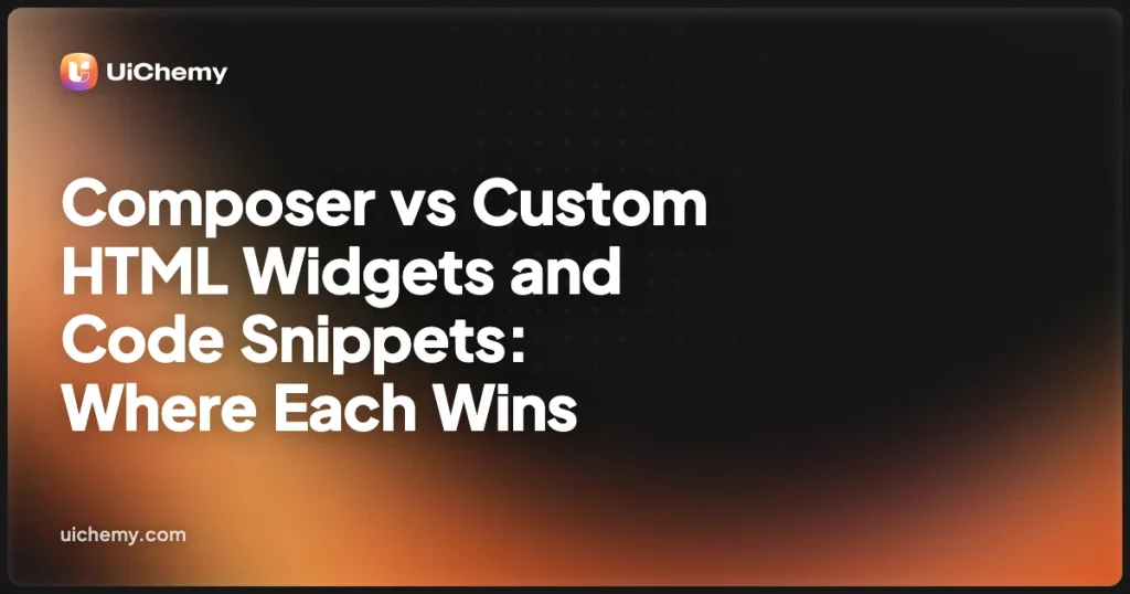 Composer vs Custom HTML Widgets and Code Snippets: Where Each Wins