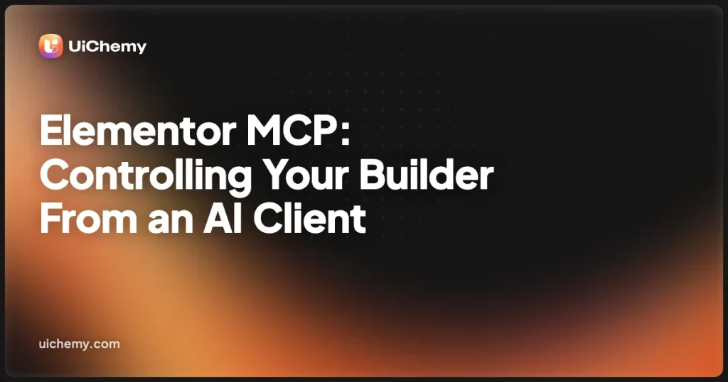 Elementor MCP: Controlling Your Builder From an AI Client
