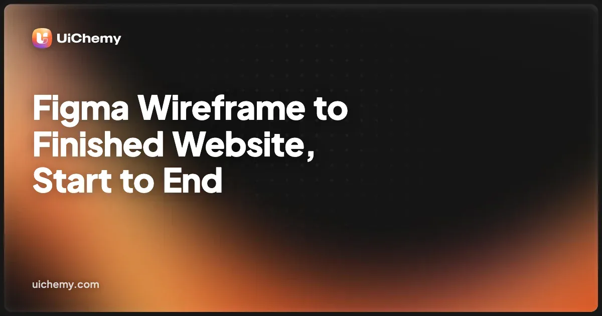 Figma Wireframe to Finished Website, Start to End