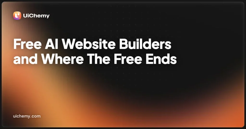 Free AI Website Builders and Where The Free Ends