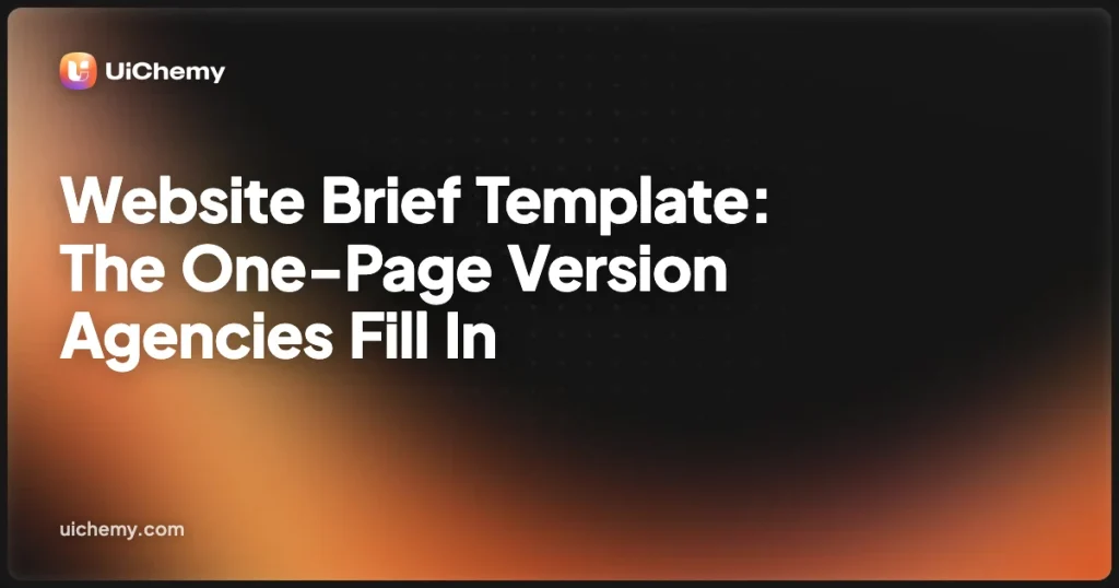 Website Brief Template: The One-Page Version Agencies Fill In