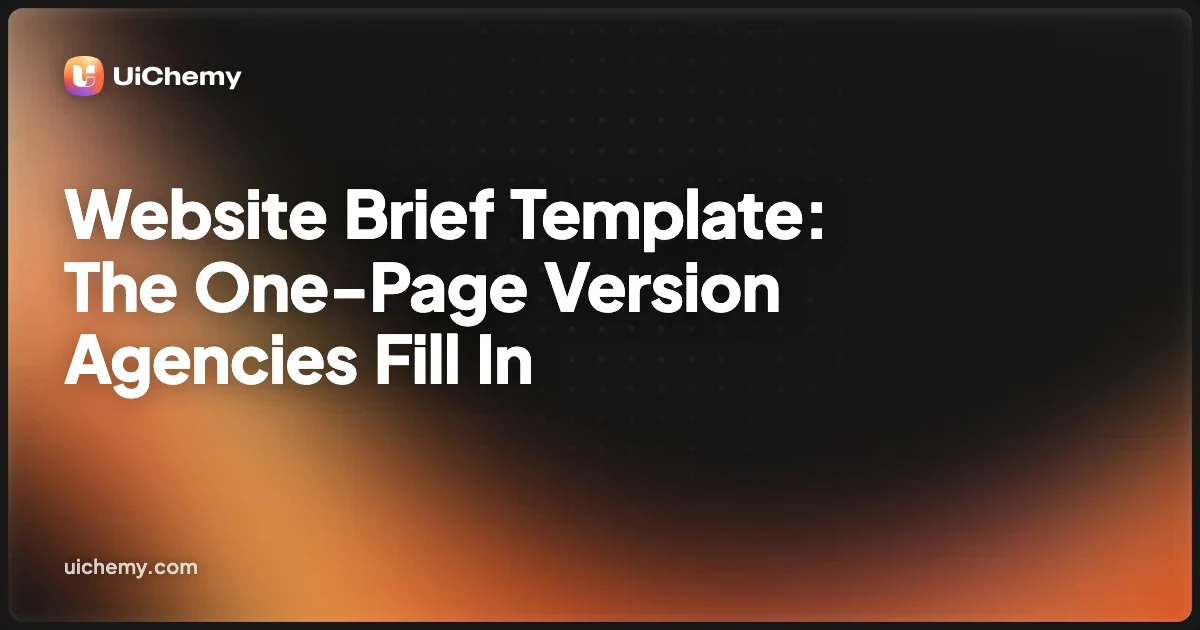 Website Brief Template: The One-Page Version Agencies Fill In