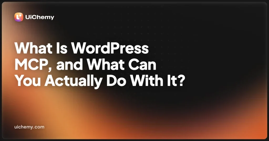 What Is WordPress MCP, and What Can You Actually Do With It?